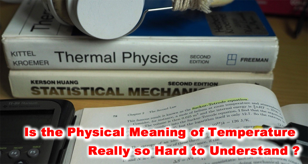 Is the Physical Meaning of Temperature Really so Hard to Understand?